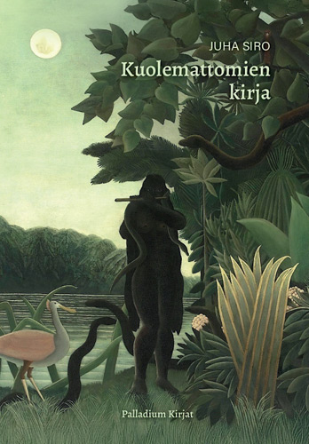 Kuolemattomien kirja - Juha Siron runokokoelman kansi
